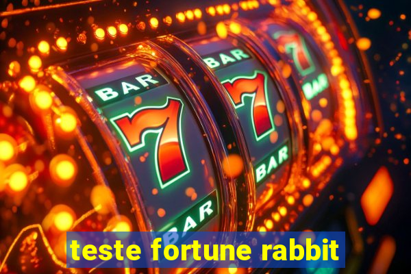 teste fortune rabbit